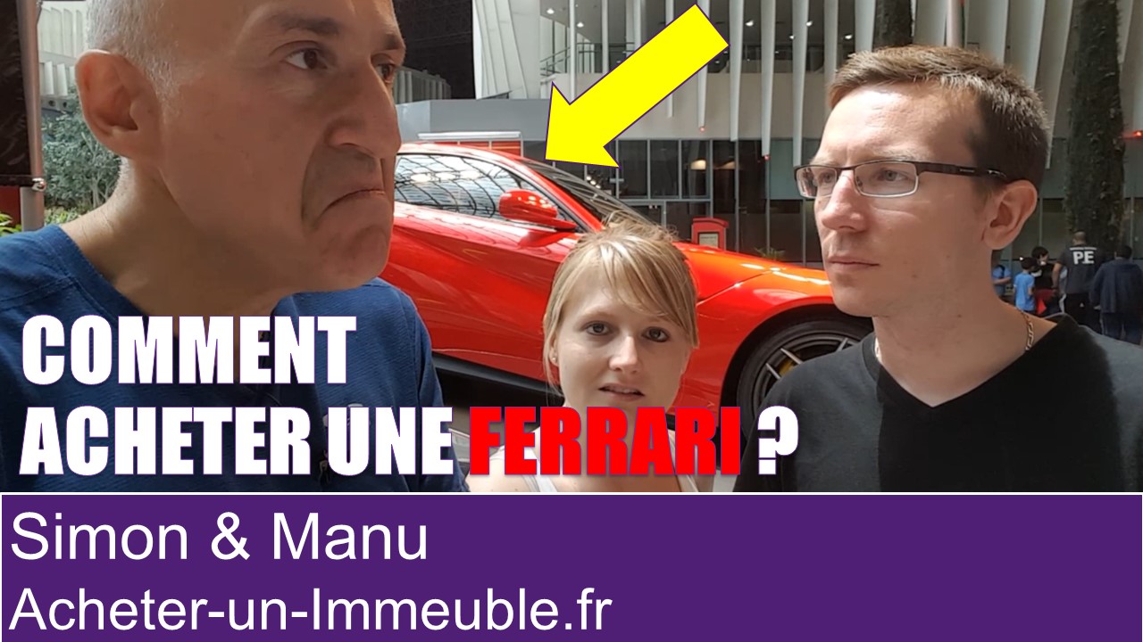 Comment acheter une Ferrari avec l'immobilier